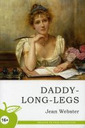 Daddy-Long-Legs = Длинноногий дядюшка: роман в письмах (на англ. яз). Webster J.