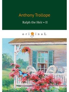 Ralph the Heir 2. Trollope A.