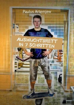 Auswuchtbrett in 7 schritten