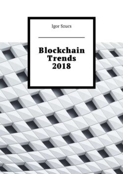 Blockchain Trends 2018