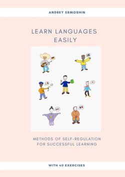 Learn Languages Easily. Methods of self-regulation for successful learning