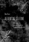 Ai dentini di leone. Della vita. Dei valori che contiene. E, naturalmente, del vento