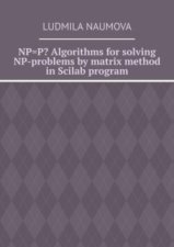 NP=P? Algorithms for solving NP-problems by matrix method in Scilab program