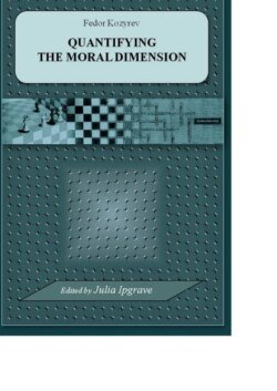 Quantifying the Moral Dimension. New steps in the implementation of Kohlberg’s method and theory