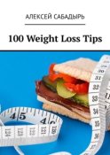 100 Weight Loss Tips