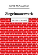 Ziegelmauerwerk. Mauerwerksverband