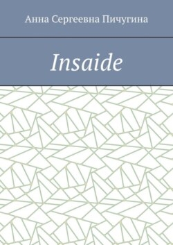Insaide