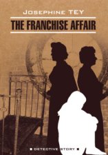 Загадочные события во Франчесе / The Franchise Affair