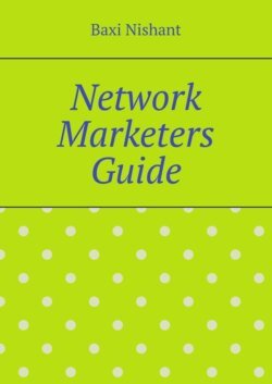 Network Marketers Guide