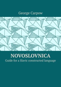 Novoslovnica. Guide for a Slavic constructed language