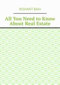 All You Need to Know About Real Estate