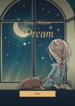 Dream. Star