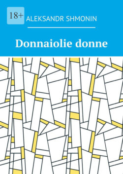 Donnaiolie donne