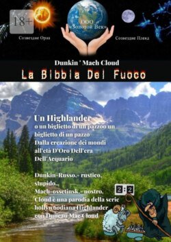 La Bibbia Del Fuoco. Un Highlander o un biglietto di un pazzo un