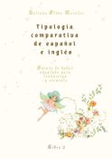 Tipología comparativa de español e inglés. Cuento de hadas adaptado para traducción y recuento. Libro 2