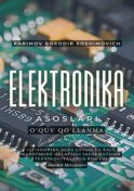 Elektronika asoslari. O'quv qo'llanma