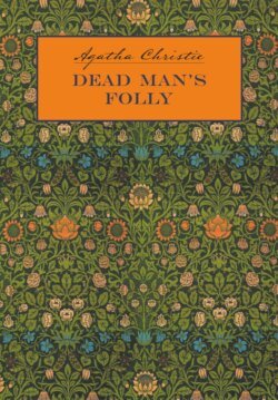 Причуда мертвеца / Dead Man&apos;s Folly. Книга для чтения на английском языке