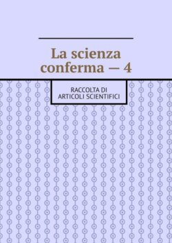 La scienza conferma – 4. Raccolta di articoli scientifici