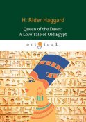 Queen of the Dawn: A Love Tale of Old Egypt