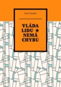 Vláda lidu ★ Nemá chybu