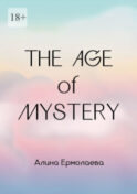 The Age of Mystery