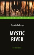 Mystic River / Таинственная река
