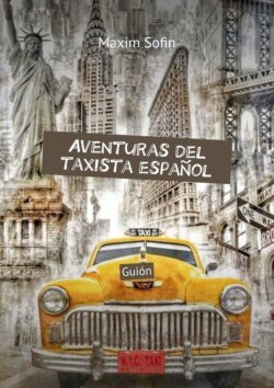 Aventuras del taxista español. Guión