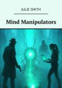Mind Manipulators