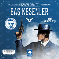 Polis Hafiyesi Kartal İhsan'ın Maceraları 2 – Baş Kesenler