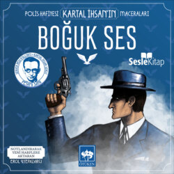 Polis Hafiyesi Kartal İhsan'ın Maceraları 3 – Boğuk Ses