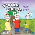 Tavşan Bıdıbık Özür Diliyor