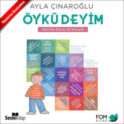 Öykü Deyim: Deyimlerle Öyküler