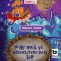 Piri Reis ve Göbeklitepe'deki Sir
