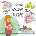 Teo Dizisi 7 - Teo'nun "Ben Nereden Geldim?" Kitabı