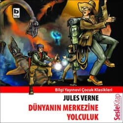 Dünyanın Merkezine Yolculuk