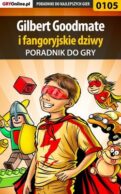 Gilbert Goodmate fangoryjskie dziwy