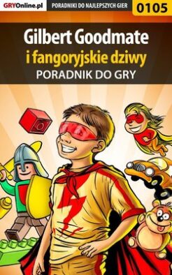 Gilbert Goodmate fangoryjskie dziwy