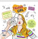 Fashion Girl: Раскраска для работы маркерами (белая обложка, девушка с фотоаппаратом)