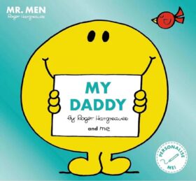 Mr Men Little Miss. My Daddy