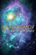 The Currents of Space