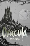 Dracula & Dracula`s Guest and Other Stories