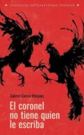 El coronel no tiene guien le escriba = Полковнику никто не пишет (испан.яз., неадаптир.)