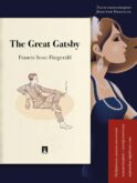 The Great Gatsby. Подробный лингвистический комментарий с постраничным переводом трудных слов: на англ.яз